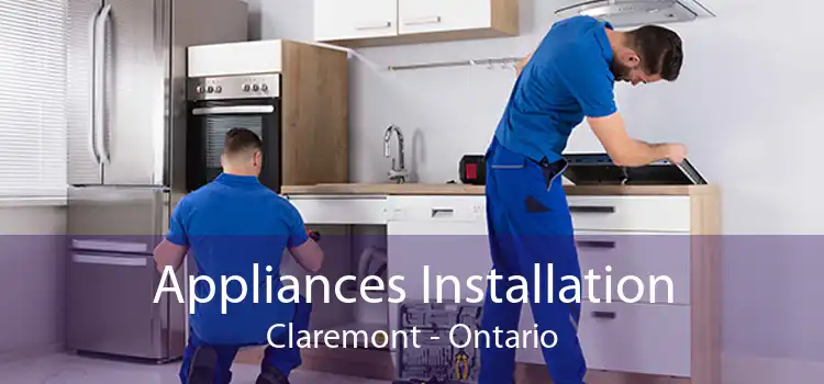 Appliances Installation Claremont - Ontario