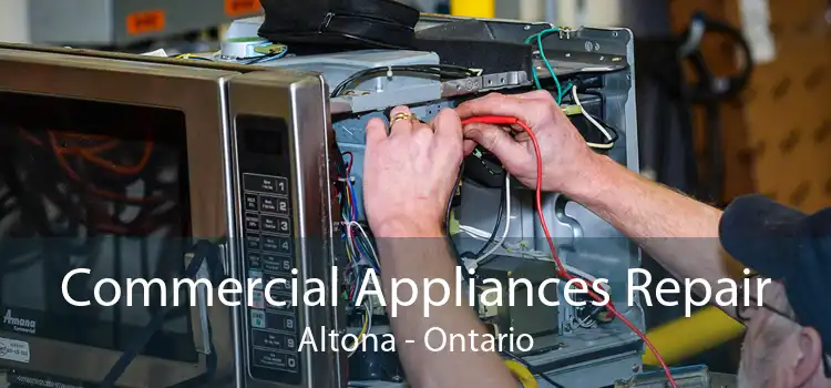 Commercial Appliances Repair Altona - Ontario