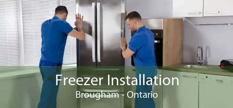 Freezer Installation Brougham - Ontario