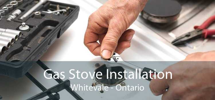 Gas Stove Installation Whitevale - Ontario