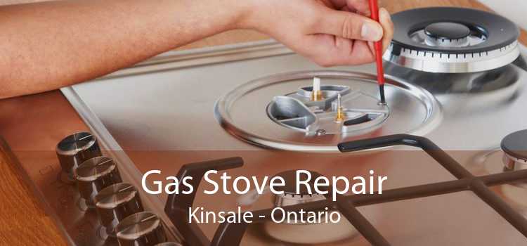 Gas Stove Repair Kinsale - Ontario
