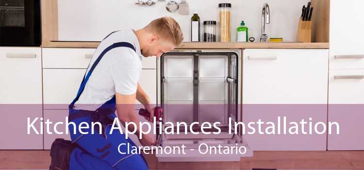Kitchen Appliances Installation Claremont - Ontario