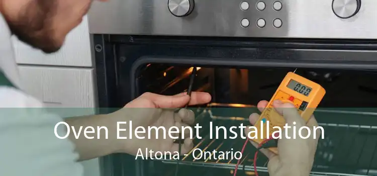Oven Element Installation Altona - Ontario
