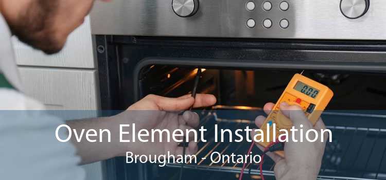Oven Element Installation Brougham - Ontario