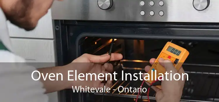 Oven Element Installation Whitevale - Ontario