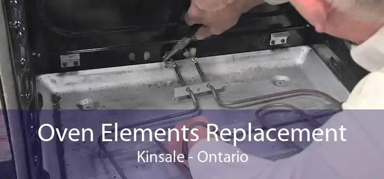 Oven Elements Replacement Kinsale - Ontario