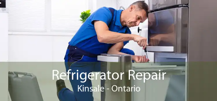 Refrigerator Repair Kinsale - Ontario