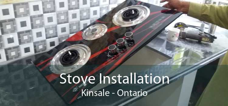 Stove Installation Kinsale - Ontario